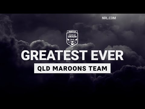 NRL Highlights | Origin greats select the greatest ever QLD Maroons | State Of Origin 2020