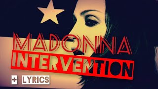 Madonna - Intervention +Lyrics