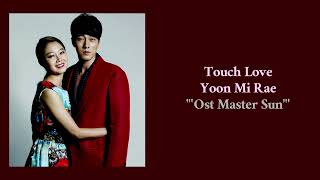 Download lagu Yoon Mi Rae - Touch Love ''Ost Master Sun'' Lirik & Terjemahan mp3 Download lagu Yoon Mi Rae - Touch Love ''Ost Master Sun'' Lirik & Terjemahan mp3