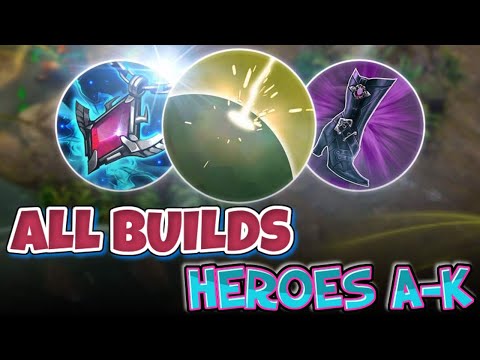 THE BEST BUILDS FOR ALL HEROES A-K | VAINGLORY 5V5 GUIDE
