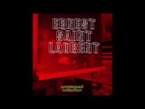 Ernest Saint Laurent  / Fast & raw