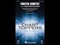 Forever Country (SATB Choir) - Arranged by Mac Huff