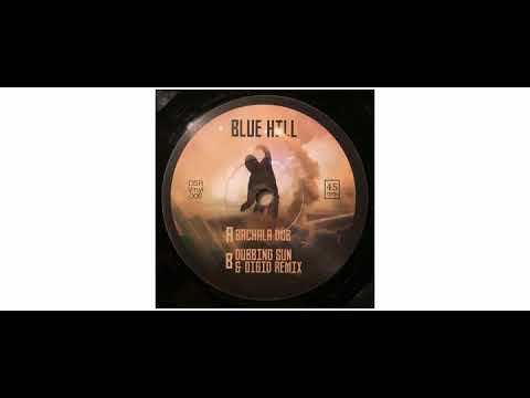 Blue Hill / Dubbing Sun / Digid - Bachala Dub - 7" - Dubbing Sun Records
