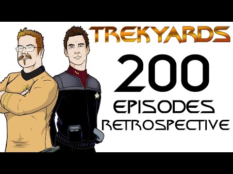 Trekyards 200 Episodes Retrospective