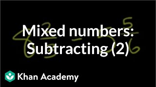 Subtracting Mixed Numbers 2