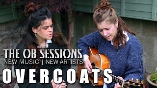 Overcoats | Little Memory | The OB Sessions