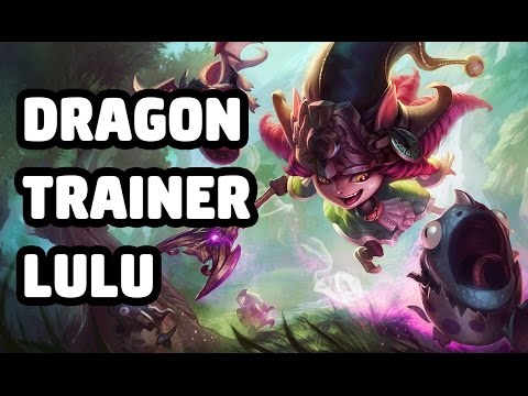 DRAGON TRAINER LULU SKIN SPOTLIGHT - LEAGUE OF LEGENDS