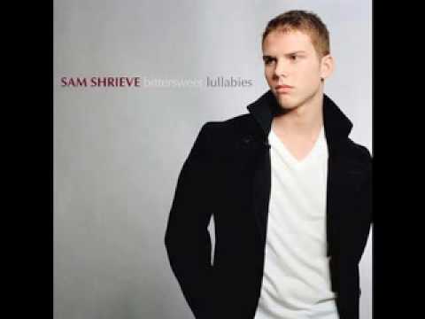 Sam Shrieve - Welcome To Your Life