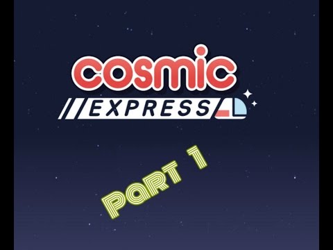 Impossible Game- Cosmic Express Gameplay Part 1