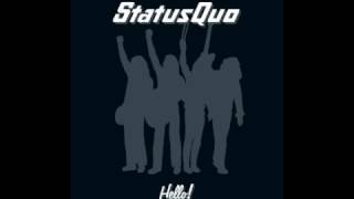 Status Quo - Softer Ride - HQ