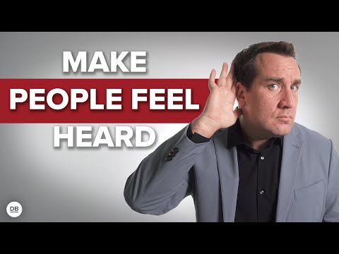 How To Make People Feel Heard