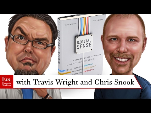 Developing Your Digital Sense with Chris Snook and Travis Wright, Authors of Digital Sense