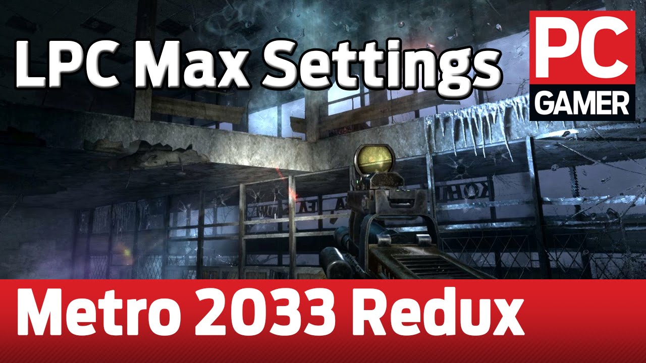 Metro 2033 Redux gameplay: max settings at 2560x1440 on LPC - YouTube