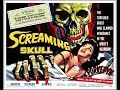 The Screaming Skull 1958 Full Length Horror Movie