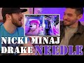 First Time Hearing: Nicki Minaj x Drake - Needle | Reaction