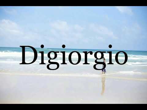How To Pronounce Digiorgio🌈🌈🌈🌈🌈🌈Pronunciation Of Digiorgio