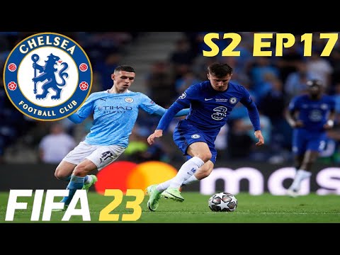 PLAYING MAN CITY TWICE!! | FIFA 23 CHELSEA CAREER MODE | S2 EP17