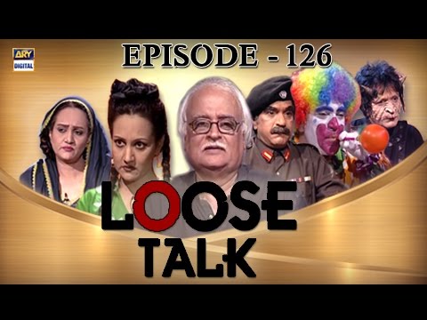 Loose Talk Episode 126 - Ary Digital