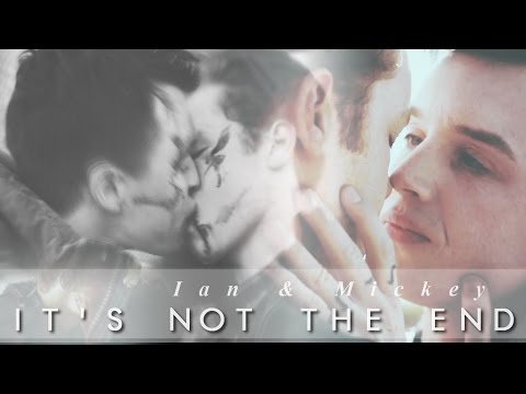 Ian & Mickey | It's not the end [+7x11]