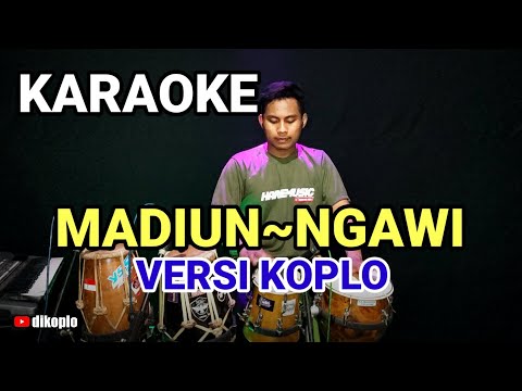 KARAOKE ~ MADIUN-NGAWI (SONNYJOSZ) • VERSI KOPLO RASA ORKES | NADA DUET