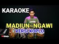 KARAOKE MADIUN NGAWI SONNYJOSZ VERSI KOPLO RASA ORKES NADA DUET