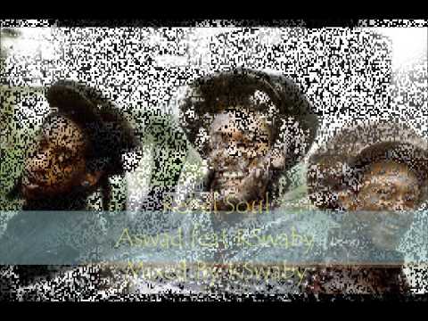 Aswad feat KSwaby - Rebel Soul - Mixed By KSwaby