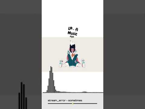 stream_error - sometimes