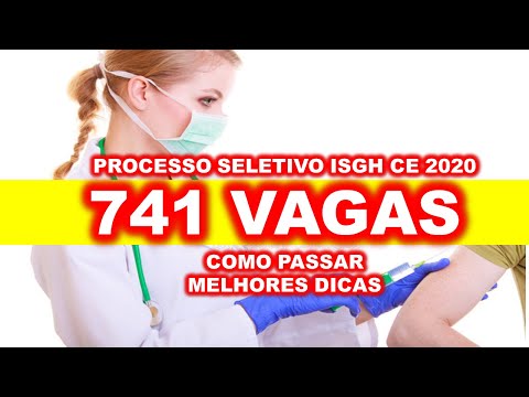 Processo seletivo ISGH CE 2020 741 VAGAS Imediatas banca DÉDALUS DOWNLOAD PROVA e APOSTILAS