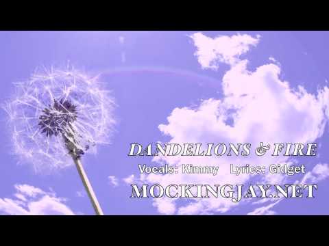 DANDELIONS & FIRE