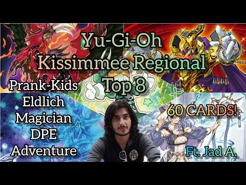 Yu-Gi-Oh! Kissimmee Regional - Top 8: Prank-Kids-Eldlich-Magician-DPE-Adventure - PEMDAS - Jad A