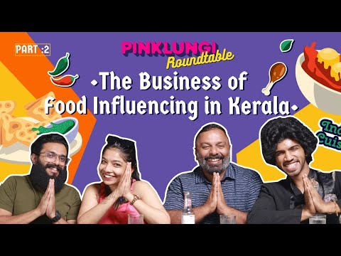PinkLungi Roundtable E01 Part 2 | Food Influencing in Kerala | Ebbin Jose, Anjana & Sabuman