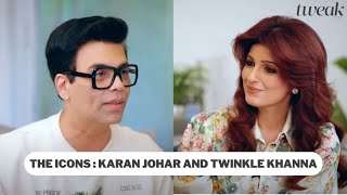 The Icons: Karan Johar and Twinkle Khanna