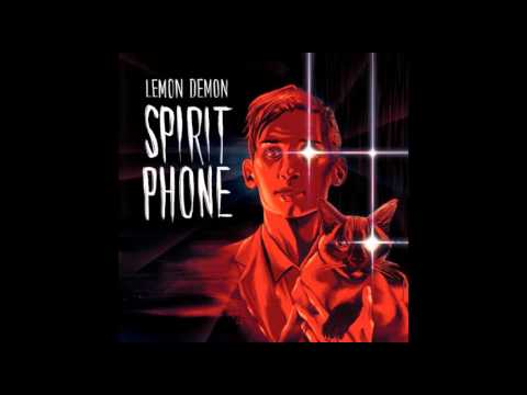 Lemon Demon - Spirit Phone - full album (2016)