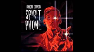 Lemon Demon - Spirit Phone - full album (2016)