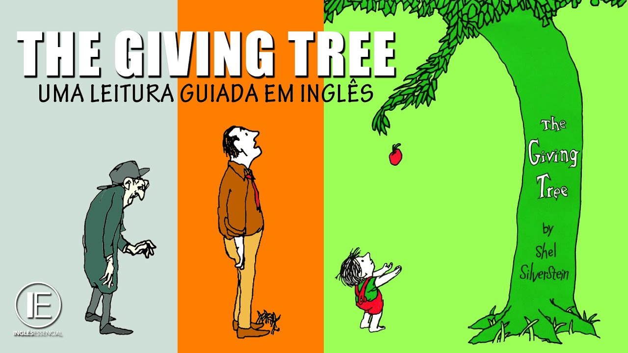 The Giving Tree Livro Completo (A Árvore Generosa) - Uma leitura guiada em inglês