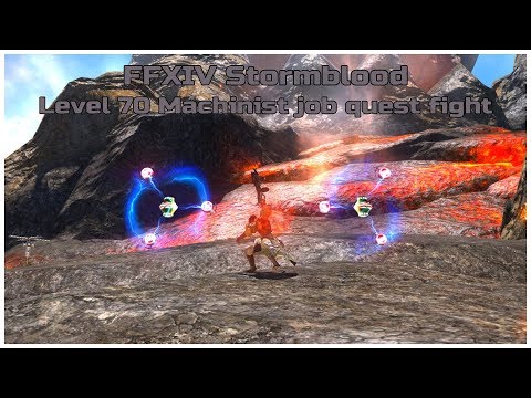 FFXIV Stormblood Level 70 Machinist job quest fight