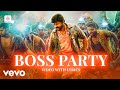 Waltair Veerayya Boss Party Video With Lyrics Megastar Chiranjeevi DSP