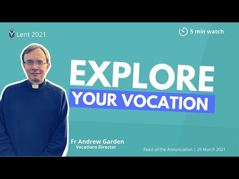 Lent 2021: Explore Your Vocation (II)