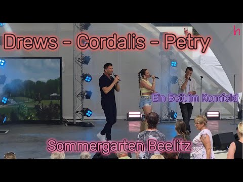 Drews - Cordalis - Petry - Ein Bett im Kornfeld - Sommergarten Beelitz 2025