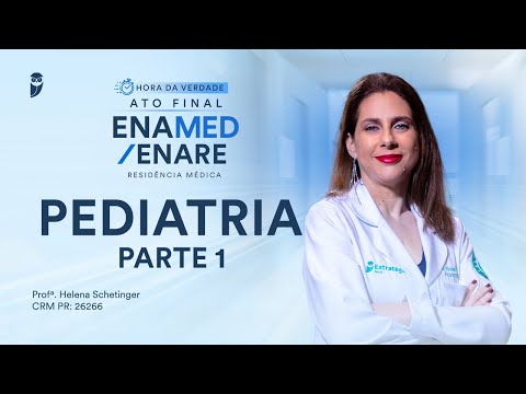 Hora da Verdade Pediatria ENAMED / ENARE Residência Médica Parte 1