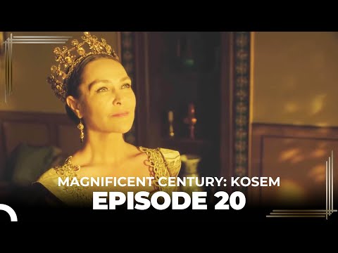 Magnificent Century: Kosem Episode 20 (English Subtitle)