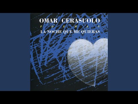 La Noche Que Me Quieras - Omar Cerasuolo
