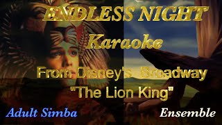 &quot;Endless Night&quot; (Broadway&#39;s The Lion King) [Karaoke Lyric Video]