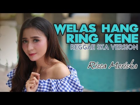 Risca Moriska - Welas Hang Reng Kene - SKA Version