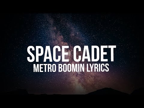 Metro Boomin - Space Cadet (Lyrics)