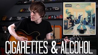 Cigarettes &amp; Alcohol - Oasis Cover