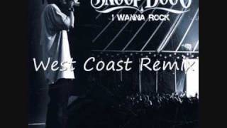 Snoop Dogg - I Wanna Rock (West Coast Remix)