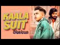 New Haryanvi Songs Haryanvi 2020 Kaala Suit Song WhatsApp Status Pulkit Arora