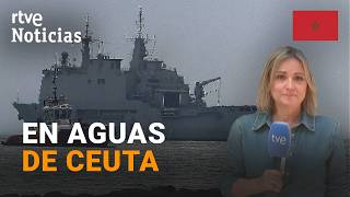 Buques de guerra marroquíes entraron en aguas de Ceuta coincidiendo con la llegada masiva de migrantes | RTVE