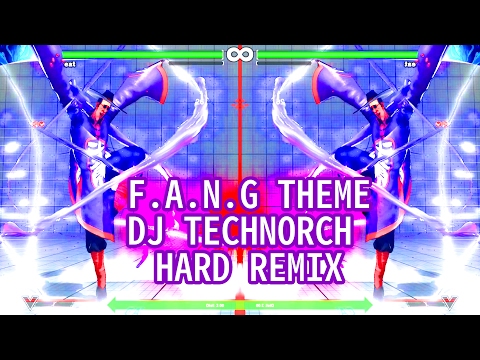[#23]STREET FIGHTER V / F.A.N.G THEME (DJ TECHNORCH HARD BOOTLEG)